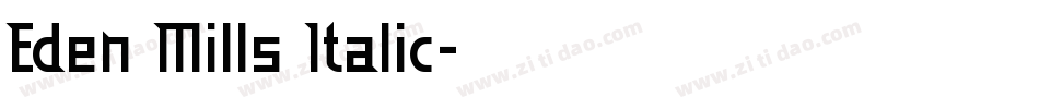 Eden Mills Italic字体转换